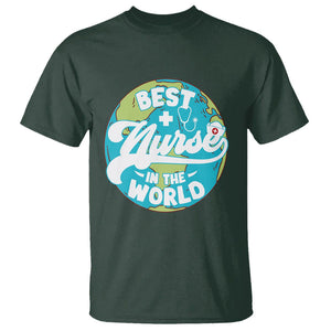 Nurse Appreciation T Shirt Best Nurse In The World Nursing Scrub Life TS02 Dark Forest Green Printyourwear