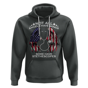 Nurse Appreciation Hoodie Not All Angels Have Wings Some Have Stethoscopes American Flag Angel Wings TS02 Dark Heather Printyourwear