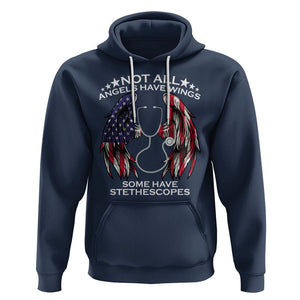 Nurse Appreciation Hoodie Not All Angels Have Wings Some Have Stethoscopes American Flag Angel Wings TS02 Navy Printyourwear