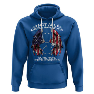 Nurse Appreciation Hoodie Not All Angels Have Wings Some Have Stethoscopes American Flag Angel Wings TS02 Royal Blue Printyourwear