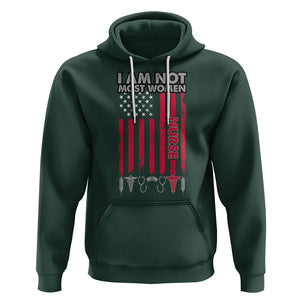 Proud Nurse Hoodie I Am Not Most Women Medical Caregivers Nursing Scrub Life American Flag TS02 Dark Forest Green Printyourwear