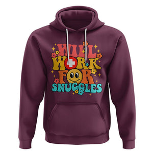 NICU Nurse Hoodie Will Work For Snuggles Labor & Delivery Life Retro Groovy TS02 Maroon Printyourwear