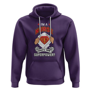 Registered Nurse Hoodie Im A Nurse Whats Your Superpower RN Hero Scrub Life Empowering Caregivers TS02 Purple Printyourwear