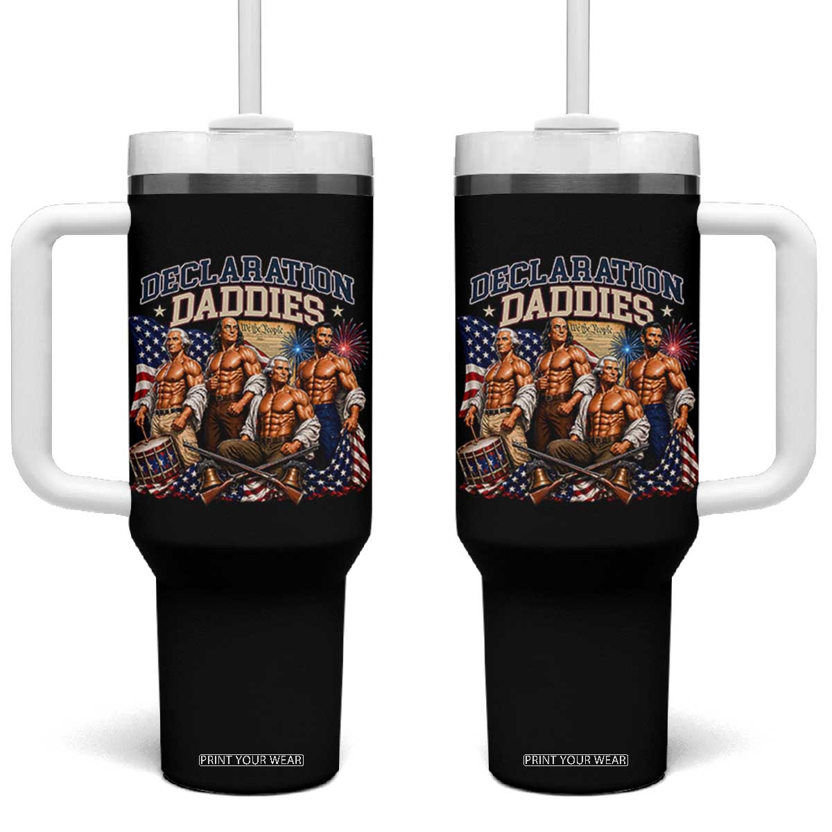 1776 America Declaration Daddies Patriotic Tumbler With Handle Funny Buff Founding Fathers Muscular Patriots TS02 One Size: 40 oz Black Print Your Wear