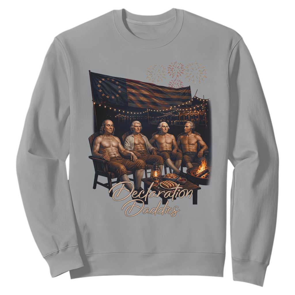 Declaration Daddies Campfire Gathering Graphic Sweatshirt Shirtless Founding Fathers Patriotic Summer 4th of July Celebration TS02 Sport Gray Print Your Wear