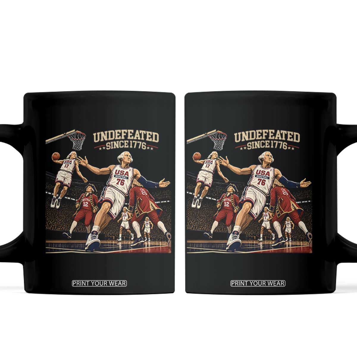 Undefeated Since 1776 George Washington Basketball Coffee Mug Funny USA Dream Team Founding Fathers Slam Dunk Patriotic Sports TS02 Black Print Your Wear