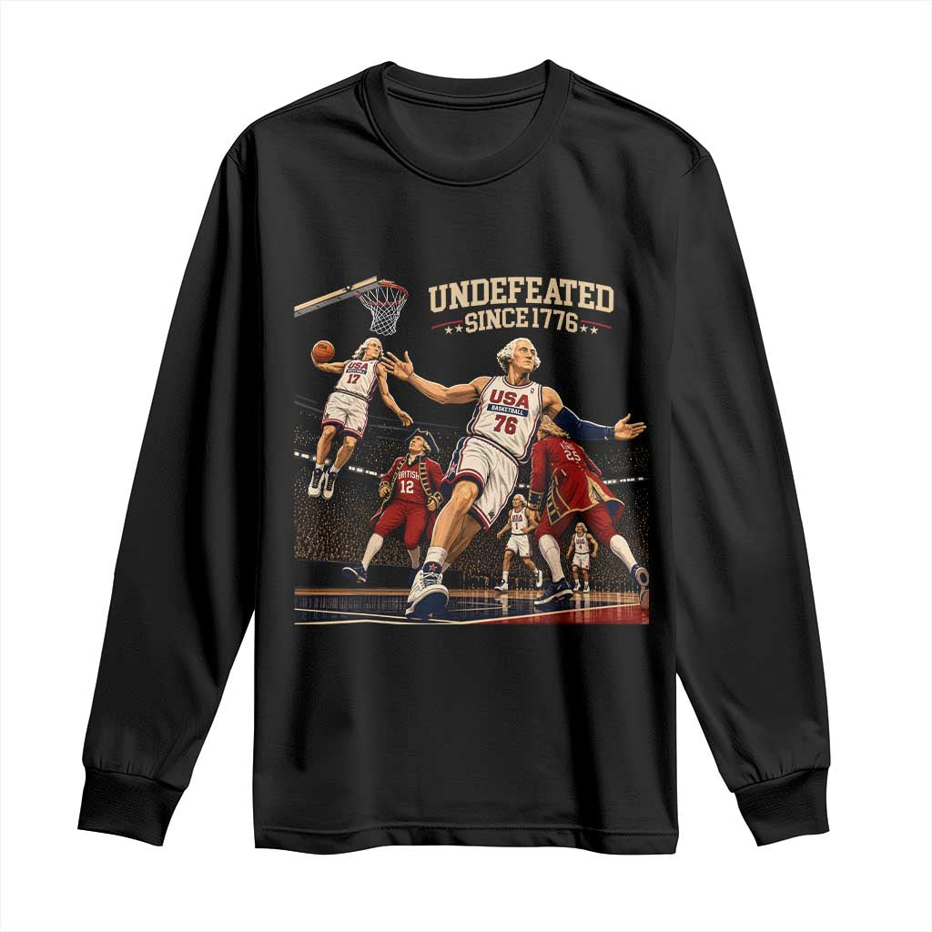 Undefeated Since 1776 George Washington Basketball Long Sleeve Shirt Funny USA Dream Team Founding Fathers Slam Dunk Patriotic Sports TS02 Black Print Your Wear
