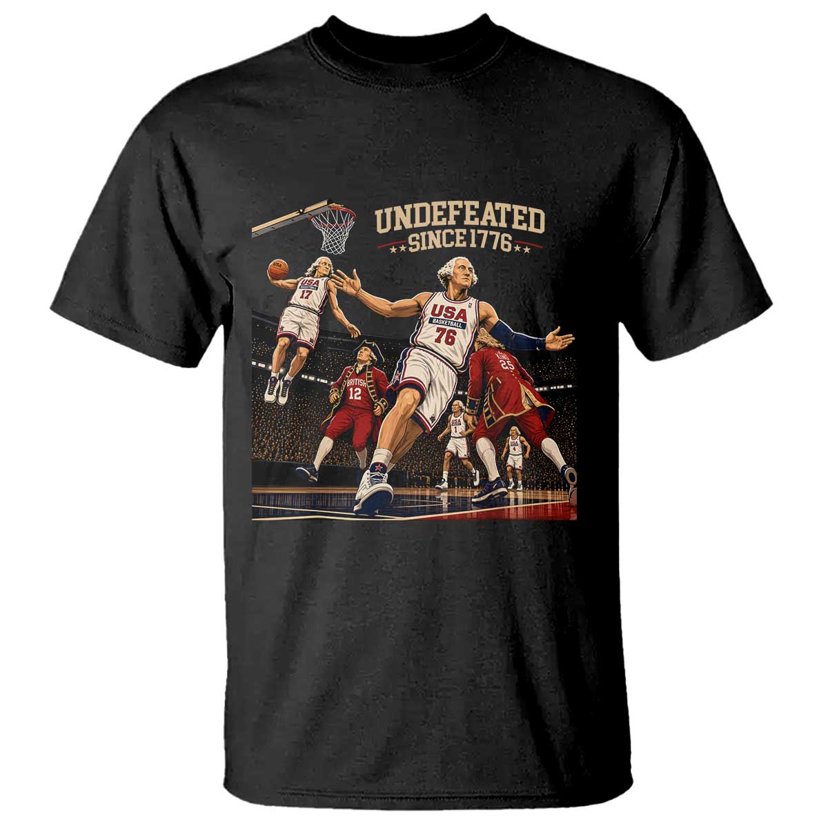 Undefeated Since 1776 George Washington Basketball T Shirt Funny USA Dream Team Founding Fathers Slam Dunk Patriotic Sports TS02 Black Print Your Wear