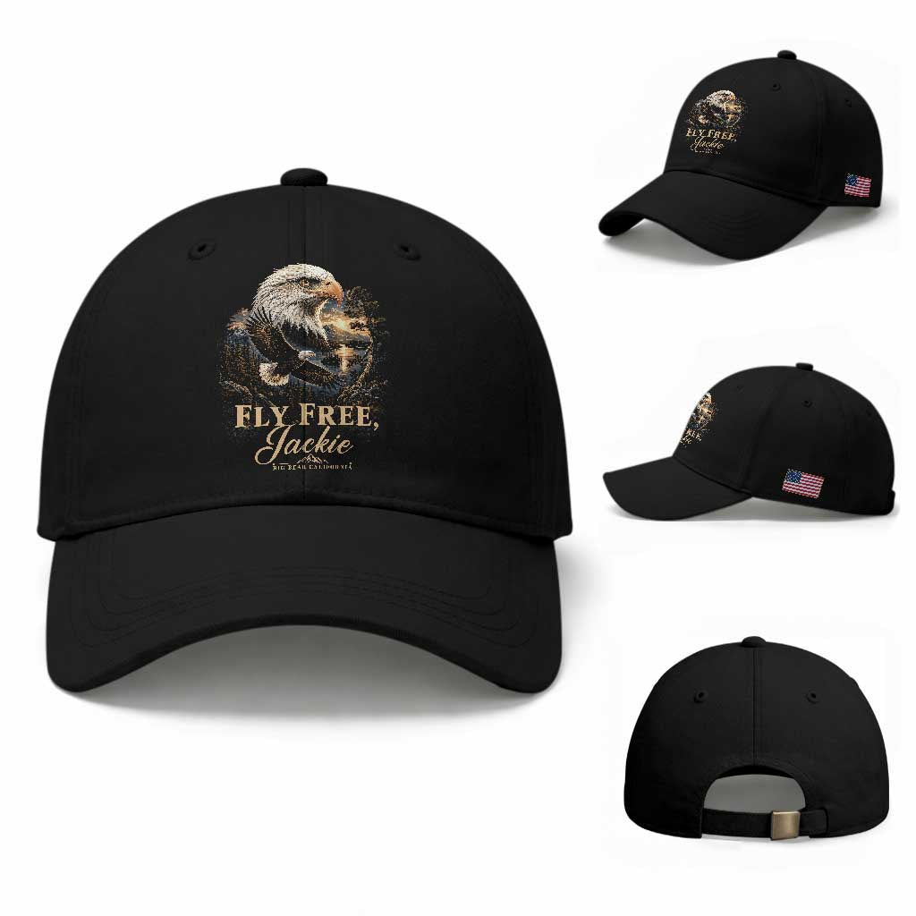 Fly Free Jackie Big Bear Bald Eagle Memorial Baseball Cap California Valley Sunset Forest Nature Graphic TS02 Baseball Cap Universal Fit Black Print Your Wear