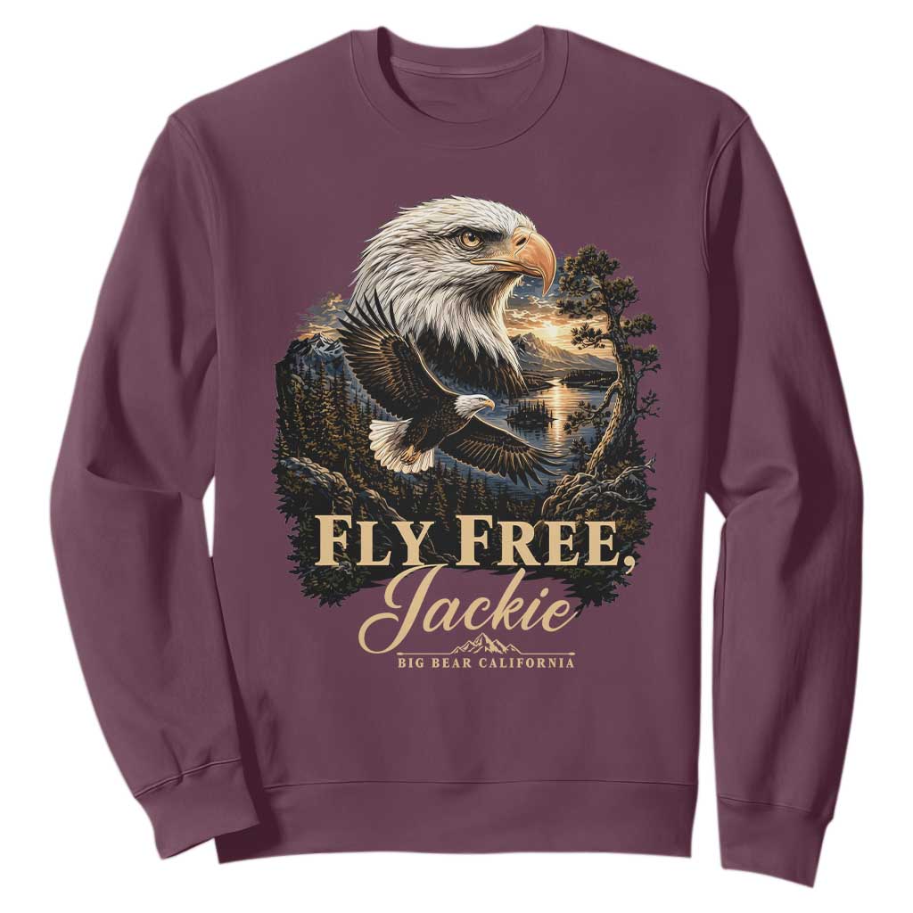 Fly Free Jackie Big Bear Bald Eagle Memorial Sweatshirt California Valley Sunset Forest Nature Graphic TS02 Maroon Print Your Wear