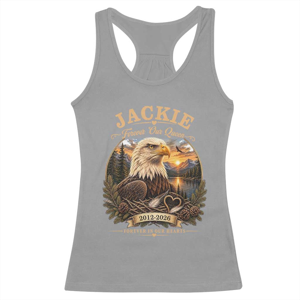 Jackie Forever Our Queen Bald Eagle Memorial Racerback Tank Top Big Bear Lake Crest Tribute Graphic TS02 Sport Gray Print Your Wear