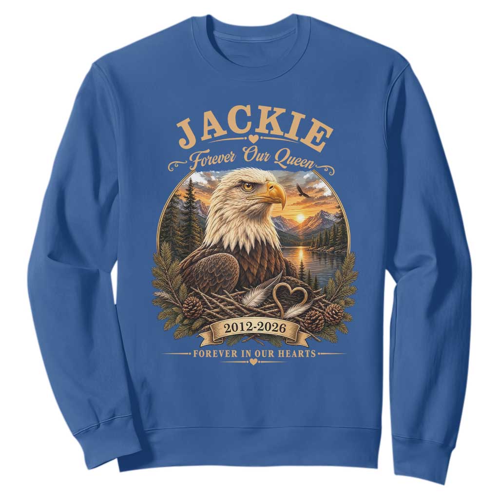 Jackie Forever Our Queen Bald Eagle Memorial Sweatshirt Big Bear Lake Crest Tribute Graphic TS02 Royal Blue Print Your Wear