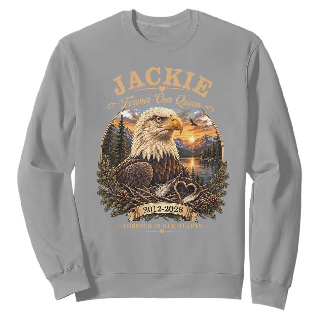 Jackie Forever Our Queen Bald Eagle Memorial Sweatshirt Big Bear Lake Crest Tribute Graphic TS02 Sport Gray Print Your Wear