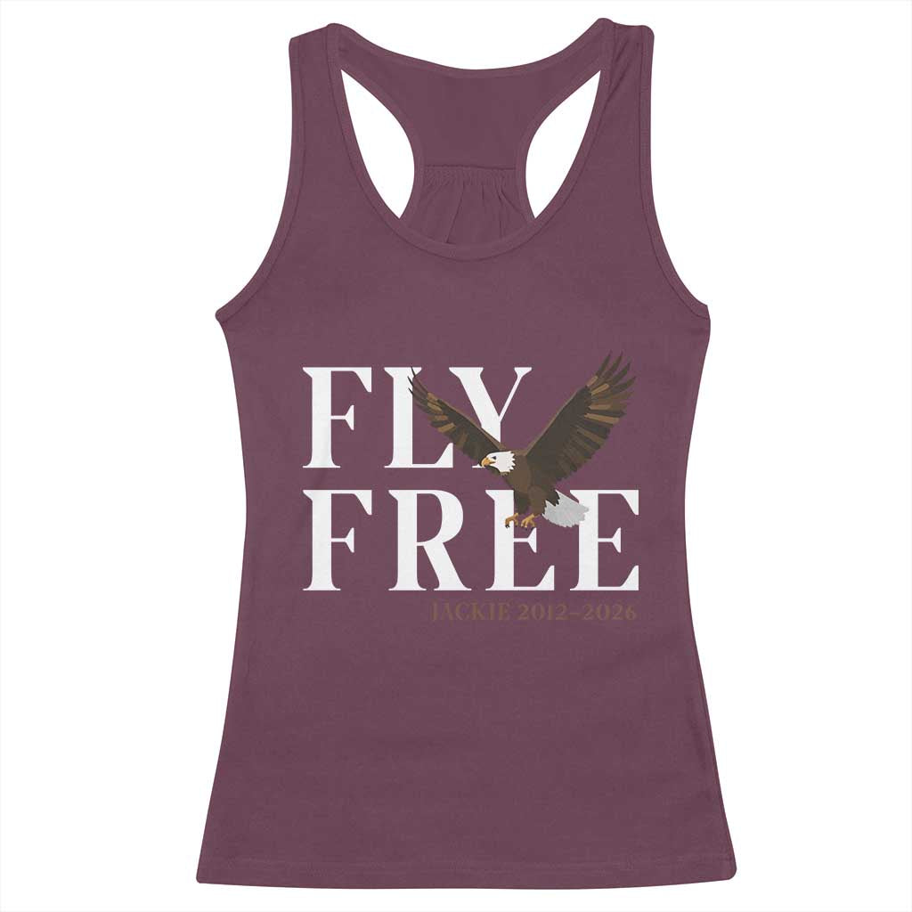 Fly Free Jackie Eagle 2012 2026 Memorial Racerback Tank Top Soaring Wilderness Tribute TS02 Maroon Print Your Wear