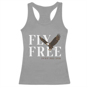 Fly Free Jackie Eagle 2012 2026 Memorial Racerback Tank Top Soaring Wilderness Tribute TS02 Sport Gray Print Your Wear