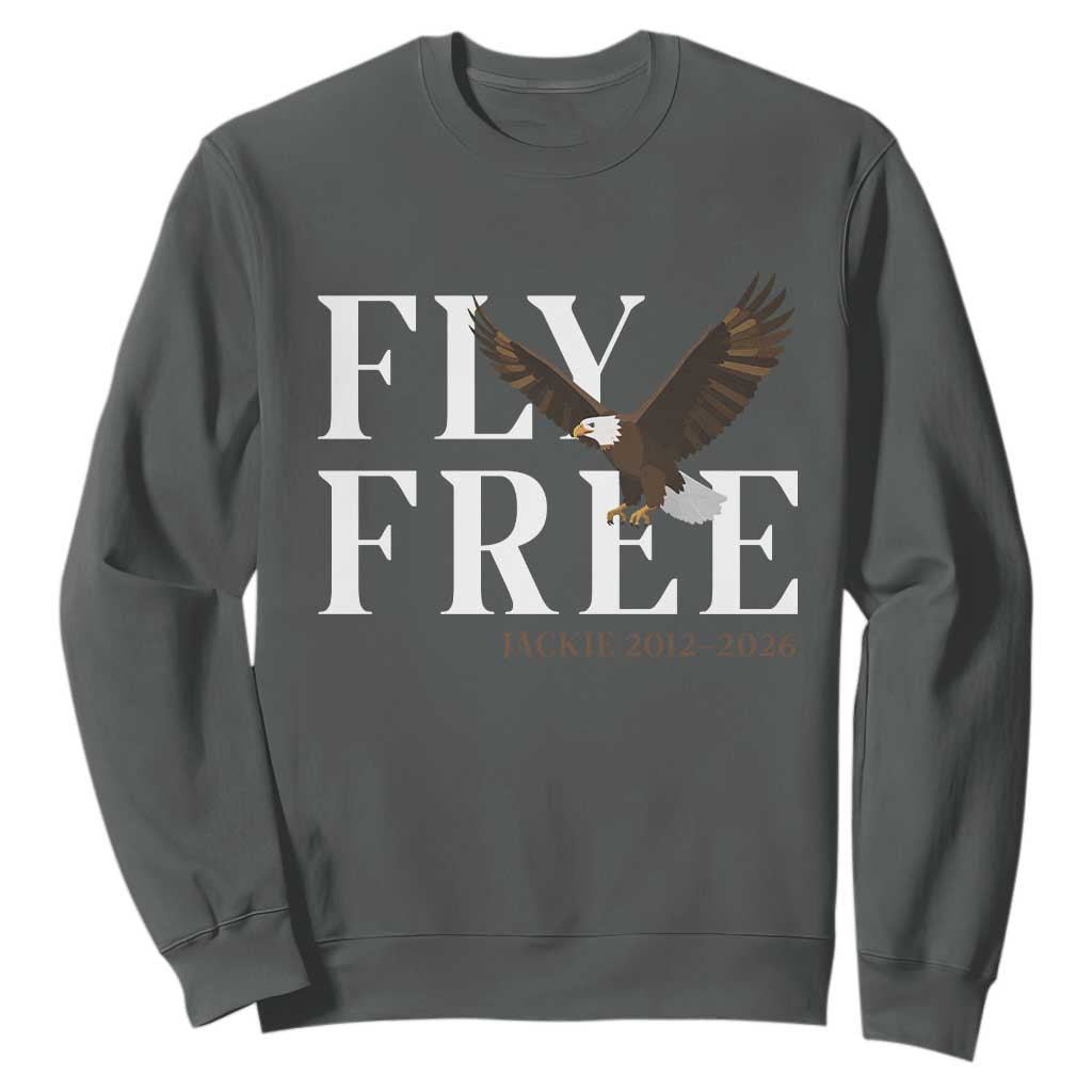Fly Free Jackie Eagle 2012 2026 Memorial Sweatshirt Soaring Wilderness Tribute TS02 Dark Heather Print Your Wear