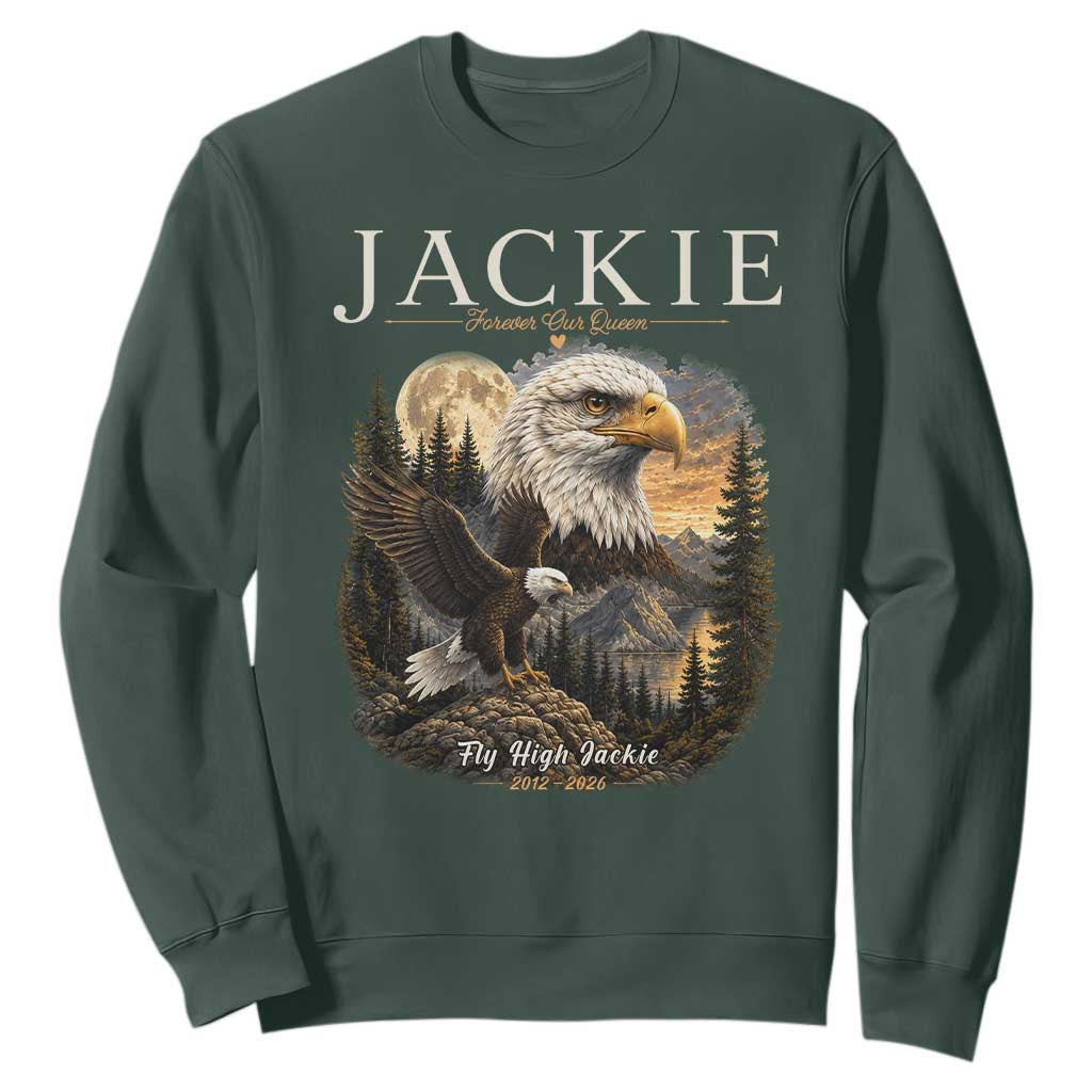 Jackie Forever Our Queen Bald Eagle 2012 2026 Memorial Sweatshirt Fly High in Big Bear Moonlit Mountain Tribute TS02 Dark Forest Green Print Your Wear