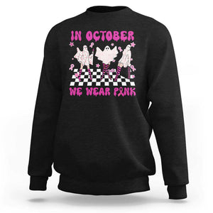 In October We Wear Pink Sweatshirt Breast Cancer Boo Sheet Halloween Ghost TS02 Black Print Your Wear