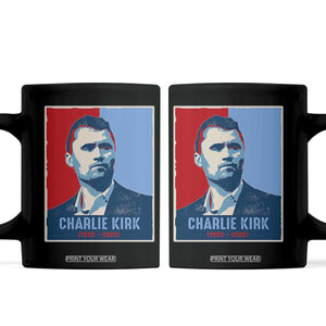 Charlie Kirk Tribute Coffee Mug Freedom Hope Memorial 1993 2025 TS02 Black Print Your Wear