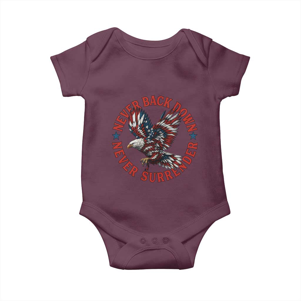 Patriotic American Eagle Graphic Baby Onesie Never Back Down Never Surrender Memorial for Freedom Fighters TS02 Maroon Print Your Wear