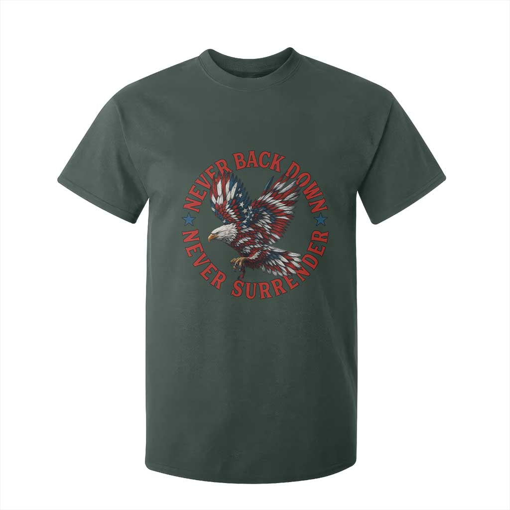Patriotic American Eagle Graphic T Shirt For Kid Never Back Down Never Surrender Memorial for Freedom Fighters TS02 Dark Forest Green Print Your Wear