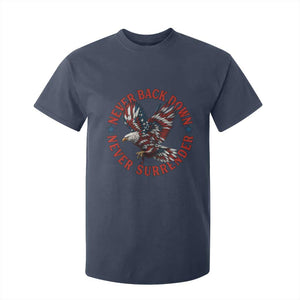 Patriotic American Eagle Graphic T Shirt For Kid Never Back Down Never Surrender Memorial for Freedom Fighters TS02 Navy Print Your Wear