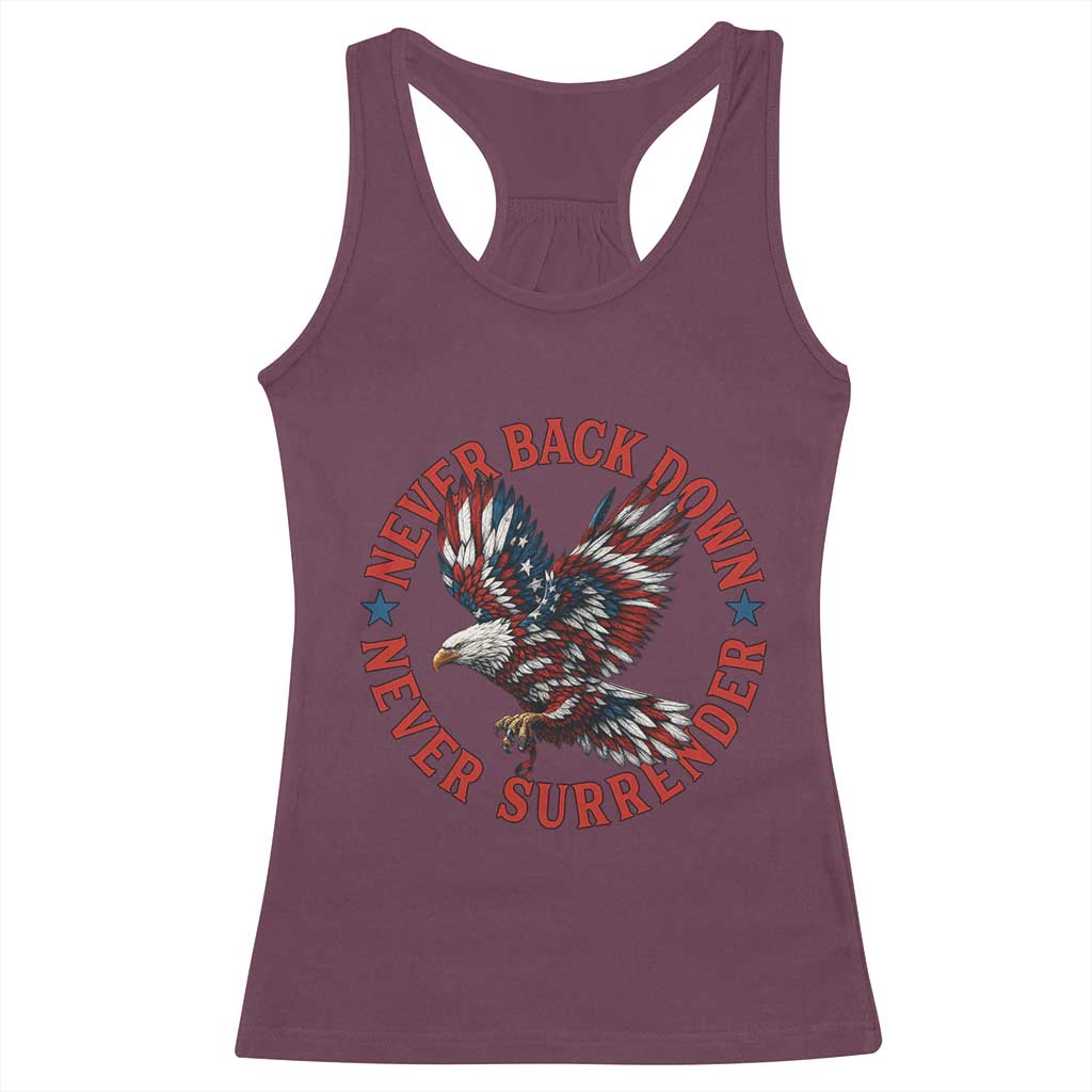Patriotic American Eagle Graphic Racerback Tank Top Never Back Down Never Surrender Memorial for Freedom Fighters TS02 Maroon Print Your Wear