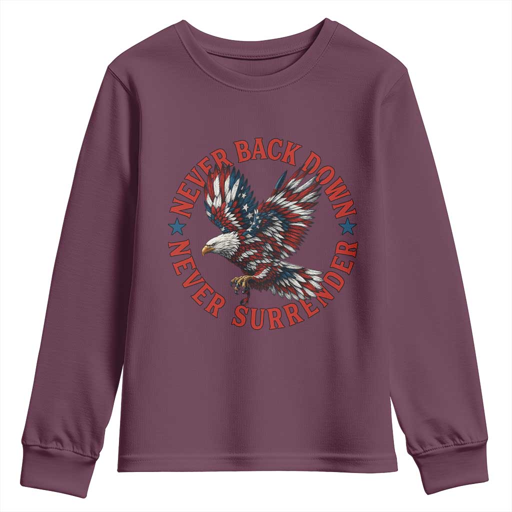 Patriotic American Eagle Graphic Youth Sweatshirt Never Back Down Never Surrender Memorial for Freedom Fighters TS02 Maroon Print Your Wear