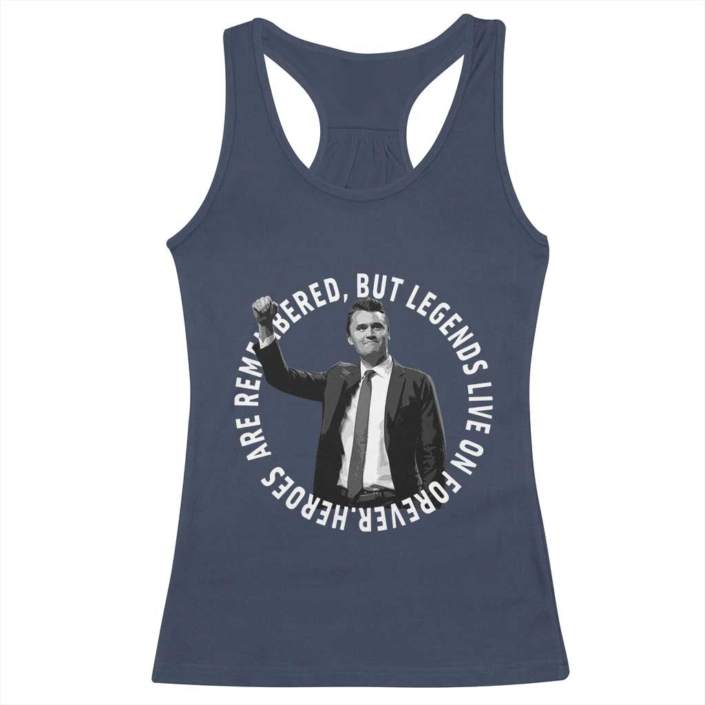 Legends Live Forever Tribute Racerback Tank Top Charlie Kirk Legacy Remembrance TS02 Navy Print Your Wear