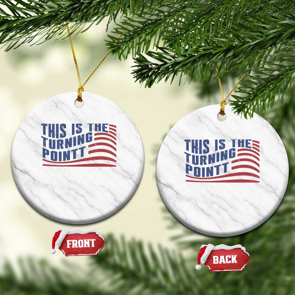 This is The Turning Point Ceramic Ornament USA Flag America True Patriot TS02 1pc White Marble Print Your Wear
