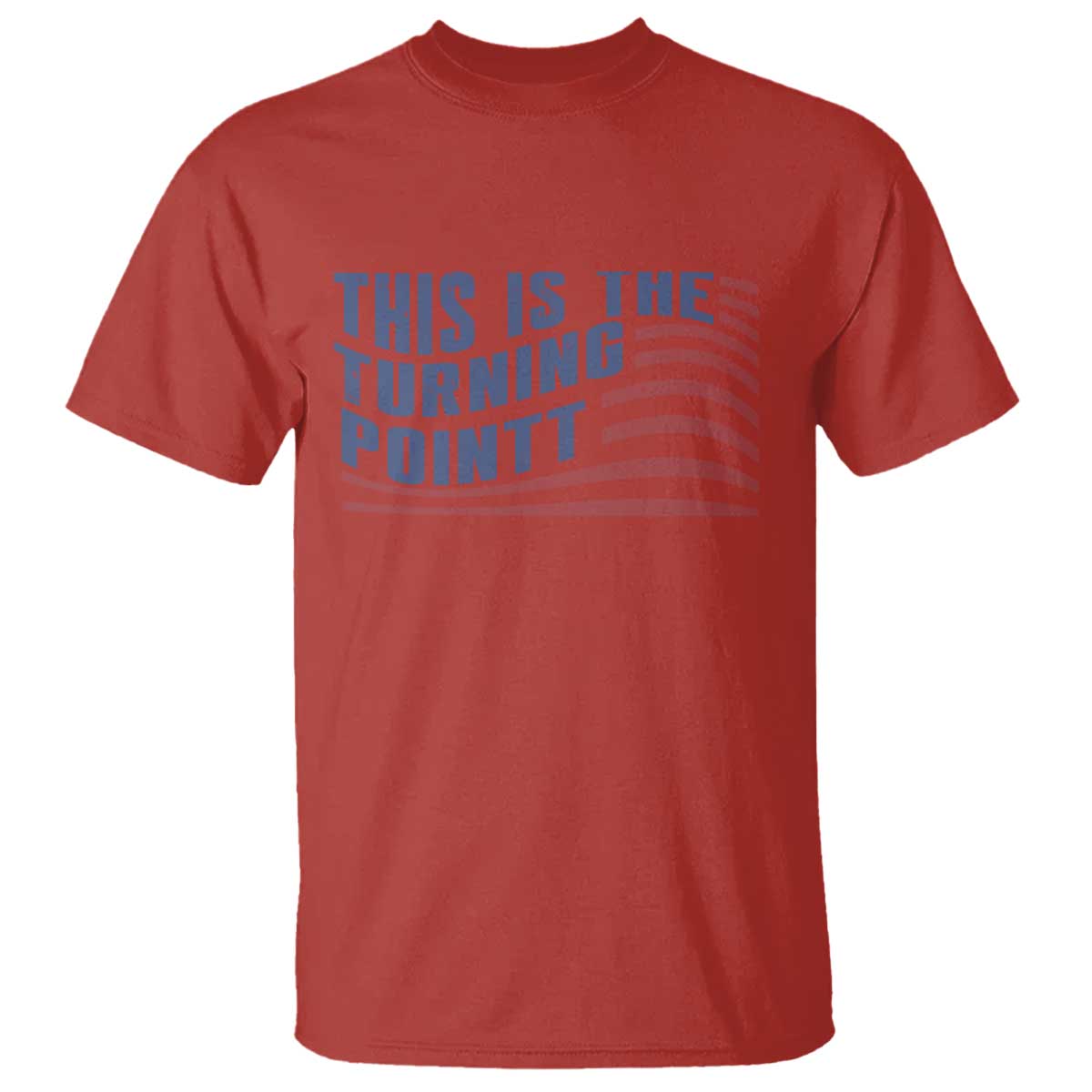 This is The Turning Point T Shirt USA Flag America True Patriot TS02 Red Print Your Wear