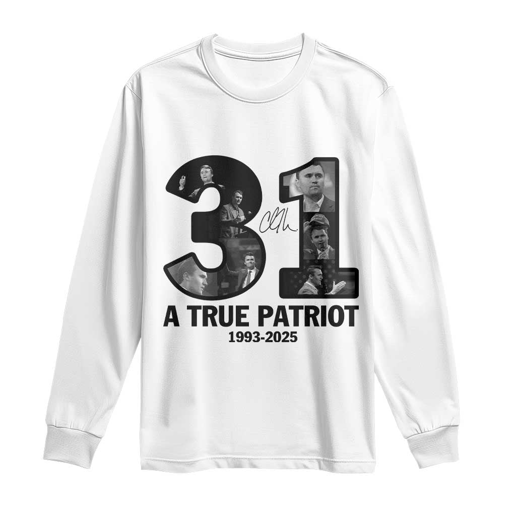 Freedom Number 31 Tribute Graphic Long Sleeve Shirt Thank You Charlie Kirk A True Patriot Memorial TS02 White Print Your Wear