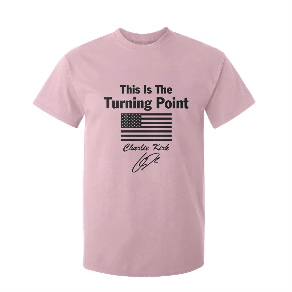 This is The Turning Point T Shirt For Kid American Flag A True Patriot Statement TS02 Light Pink Print Your Wear