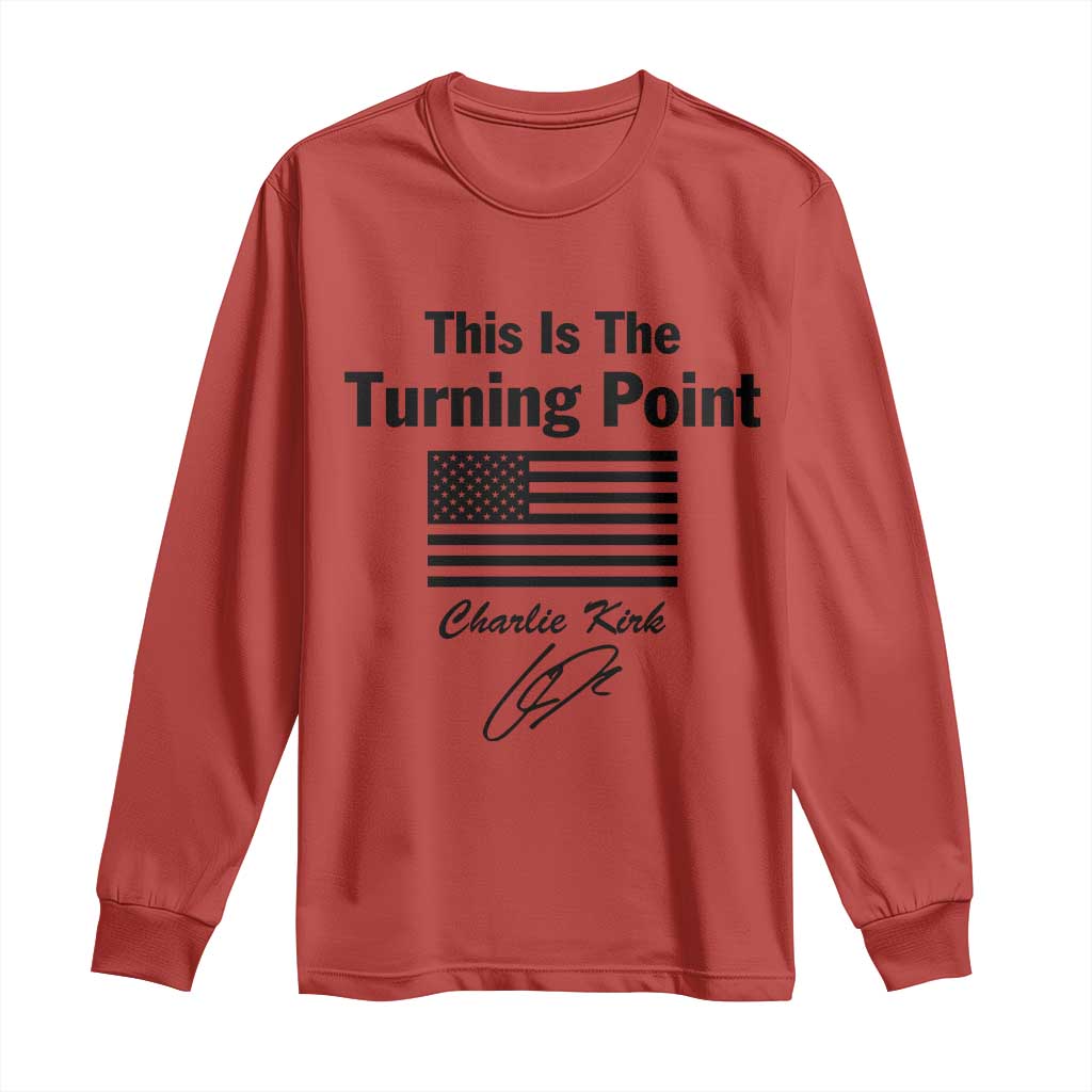 This is The Turning Point Long Sleeve Shirt American Flag A True Patriot Statement TS02 Red Print Your Wear