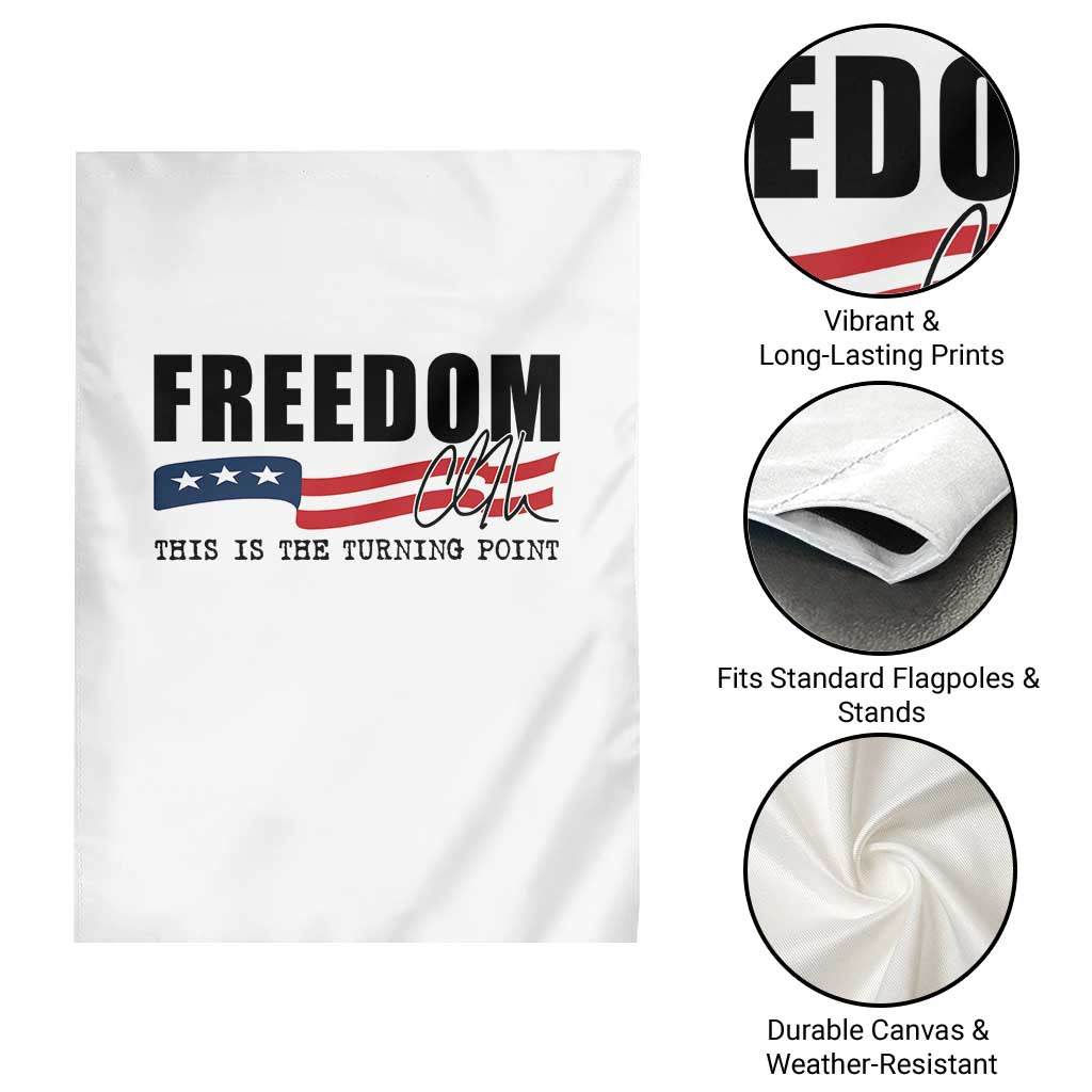 Freedom This Is The Turning Point Garden Flag True Patriot Liberty Defender American Flag TS02 Print Your Wear
