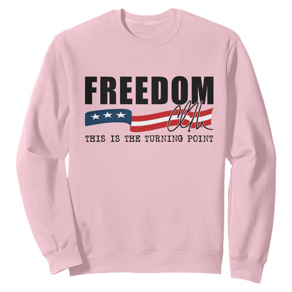 Freedom This Is The Turning Point Sweatshirt True Patriot Liberty Defender American Flag TS02 Light Pink Print Your Wear
