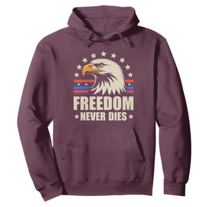 Freedom Never Dies Hoodie Bold Patriotic Eagle Graphic for True American Patriots TS02 Maroon Print Your Wear