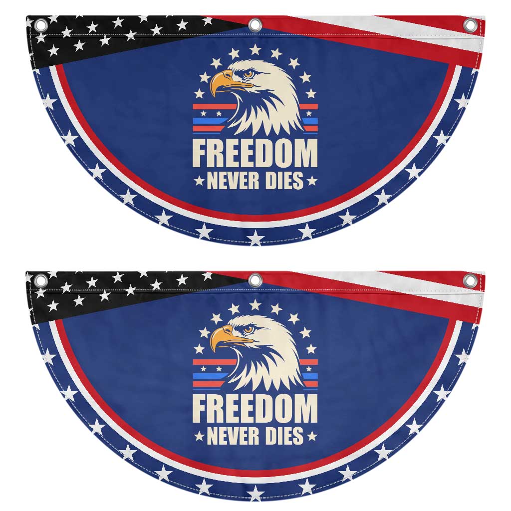 Freedom Never Dies Patriotic Fan Flag Bold Eagle Graphic for True American Patriots TS02 2pcs pack Classic Navy Print Your Wear