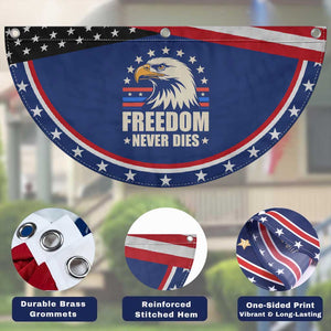 Freedom Never Dies Patriotic Fan Flag Bold Eagle Graphic for True American Patriots TS02 Print Your Wear