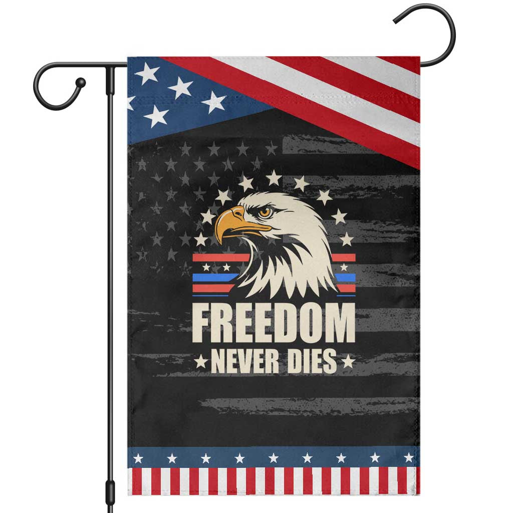 Freedom Never Dies Garden Flag Bold Patriotic Eagle Graphic for True American Patriots TS02 Distressed Black Blue Print Your Wear