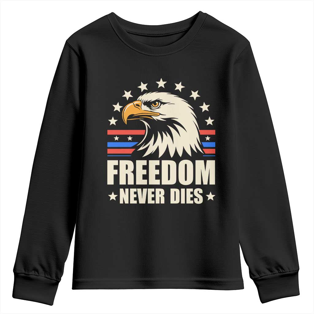 Freedom Never Dies Youth Sweatshirt Bold Patriotic Eagle Graphic for True American Patriots TS02 Black Print Your Wear