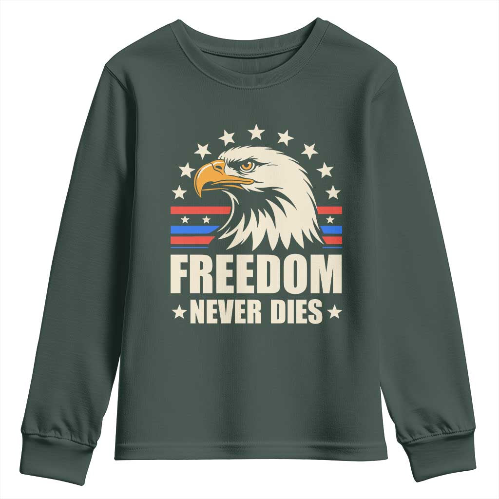 Freedom Never Dies Youth Sweatshirt Bold Patriotic Eagle Graphic for True American Patriots TS02 Dark Forest Green Print Your Wear