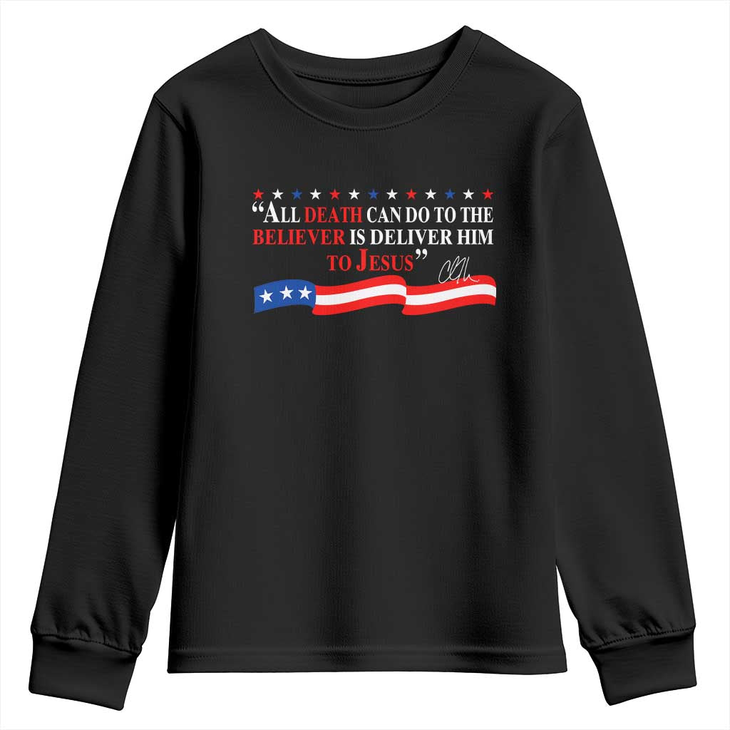 Patriotic Christian Faith Youth Sweatshirt All Death Can Do Is Deliver Him to Jesus TS02 Black Print Your Wear