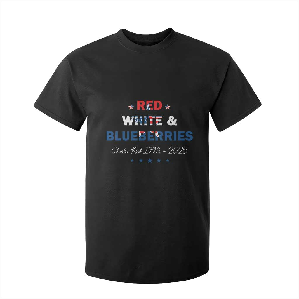 Red White and Blueberries T Shirt For Kid Charlie Kirk 1993 2025 Patriotic Memorial TS02 Black Print Your Wear