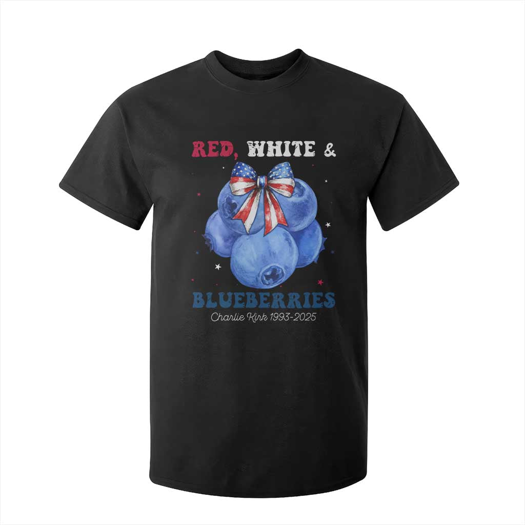 Red White and Blueberries T Shirt For Kid Charlie Kirk Tribute 1993 2025 Memorial TS02 Black Print Your Wear