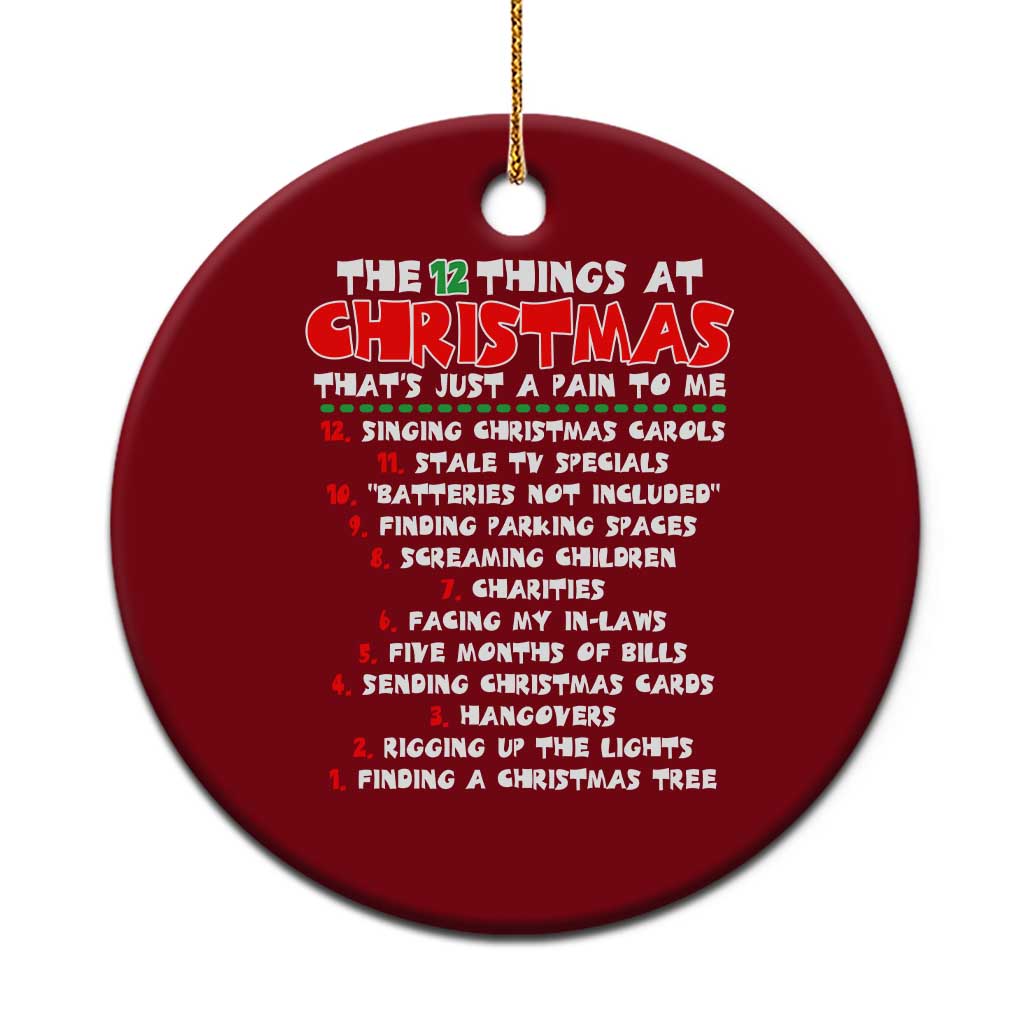 12 Pains of Christmas Parody Ceramic Ornament Funny Twist on the 12 Days of Christmas Tradition TS02 1pc Red Print Your Wear