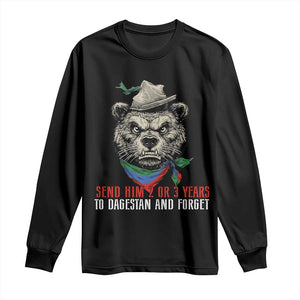 Dagestan Bear MMA Fighter Discipline Long Sleeve Shirt Send Him 2 3 Years and Forget TS02 Black Print Your Wear