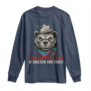 Dagestan Bear MMA Fighter Discipline Long Sleeve Shirt Send Him 2 3 Years and Forget TS02 Navy Print Your Wear
