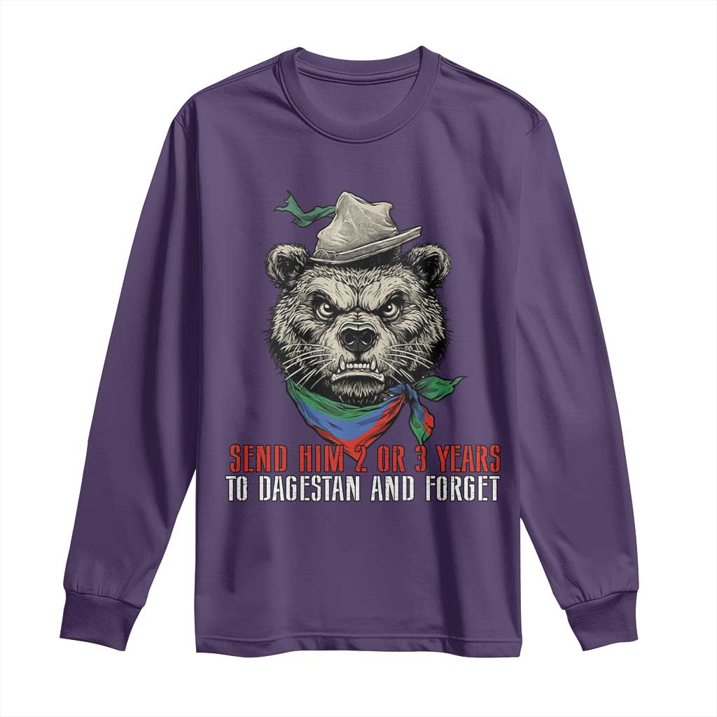 Dagestan Bear MMA Fighter Discipline Long Sleeve Shirt Send Him 2 3 Years and Forget TS02 Purple Print Your Wear