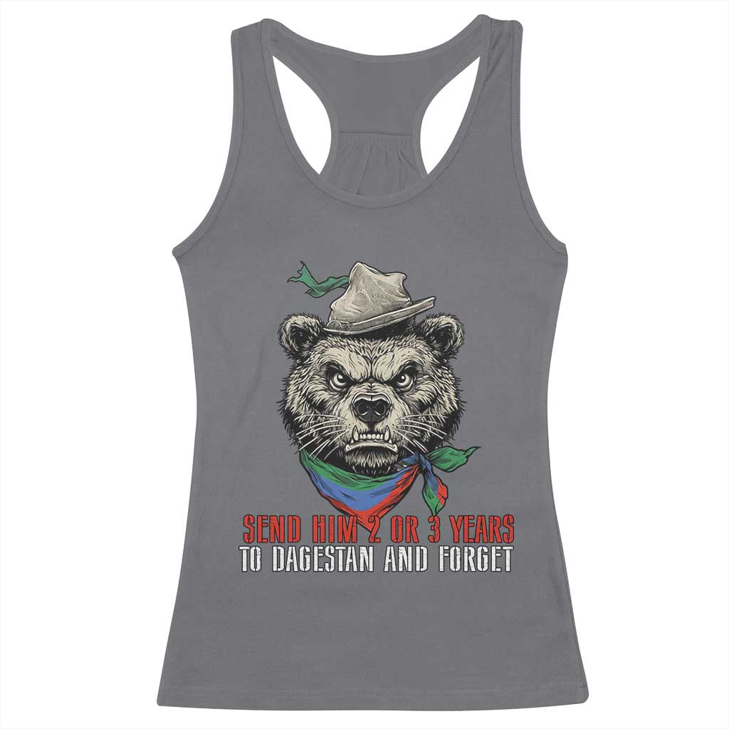 Dagestan Bear MMA Fighter Discipline Racerback Tank Top Send Him 2 3 Years and Forget TS02 Charcoal Print Your Wear